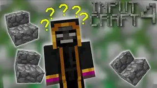InputCraft: Episode 4 - HOW MANY STAIRS?!?