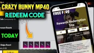 new redeem code today free fire  crazy bunny mp40