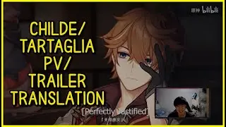 Childe PV / Trailer English Translation - Genshin Impact