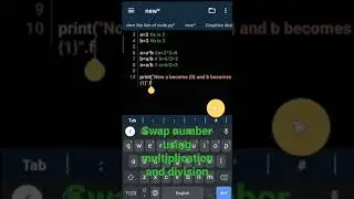 LEVEL-1| 16.4 Program to swap values by using multiplication and division operators in Python