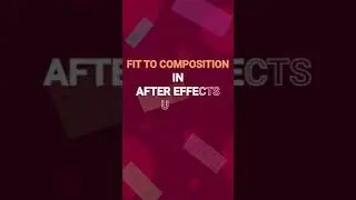 Fit To Composition in After Effects | 