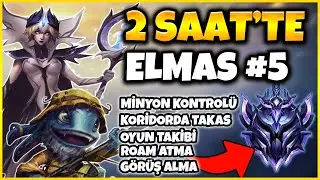 LİG ATLATAN MİD ŞAMPİYONLARI İLE 2 SAAT'TE ELMAS'A NASIL ÇIKILIR #5 | KassadinsCreed
