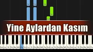 Yine Aylardan Kasım - Piyano