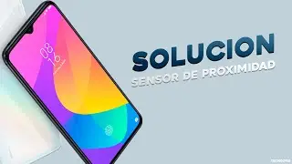 Como SOLUCIONAR el problema con el sensor de PROXIMIDAD de nuestro XIAOMI.