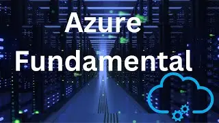 Microsoft Azure Fundamentals Concepts