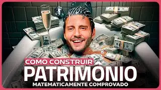 Como construir patrimônio: fórmula matematicamente comprovada para construir sua riqueza