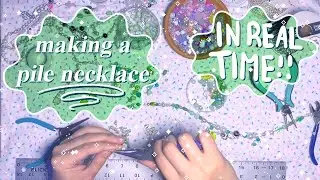 ° 𐐪𐑂 ♡ why does my jewelry costs so much? | making a pile necklace in real time ♡ 𐐪𐑂 °