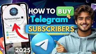 How to BUY Telegram Subscribers 2025: WORKING 100%