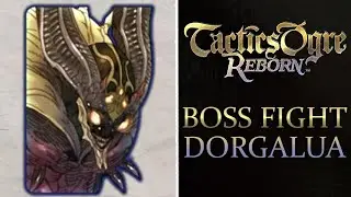 Dorgalua boss fight (Final battle) | Tactics Ogre: Reborn