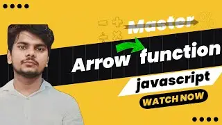 🚀 Master JavaScript Arrow Functions: Syntax, Examples & Best Practices | JavaScript ES6 Tutorial 📌