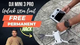DJI MINI 3 PRO smart RC 500meters FREE - permanent unlock hack | 120m altitude limit 