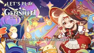 Genshin Impact | Luxoriöse Truhe beim Eremitengarten