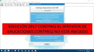 SOLUCIÓN CONTPAQ EL SERVIDOR DE  APLICACIONES CONTPAQi NO ESTÁ INICIADO