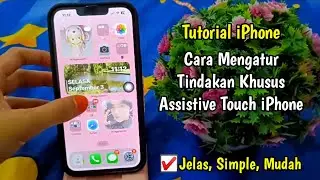 Cara Mengatur Tindakan Khusus Assistive Touch Di Hp iPhone 13