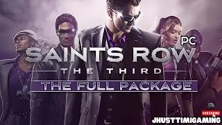 🎮 Saints Row: The Third | Part 3 | Taking Over Steelports Districts 💥🏙️ 