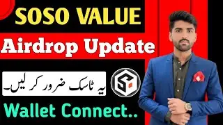Soso Value Season 2 Airdrop Update || Soso Value Wallet Connect Easy Method