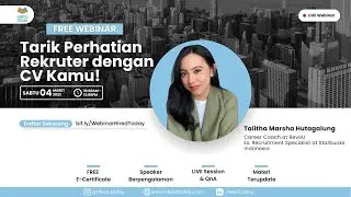 Webinar Tarik Perhatian Rekruter dengan CV Kamu