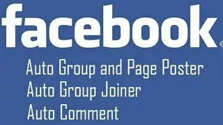 Facebook Group Poster , Group Joiner and Auto Comment (English 2019)