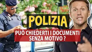 Documento d'identità: la polizia può chiedertelo senza motivo? | avv. Angelo Greco