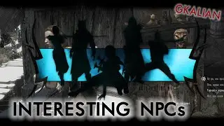 Skyrim: Interesting NPCs - теперь на русском языке | GKalian