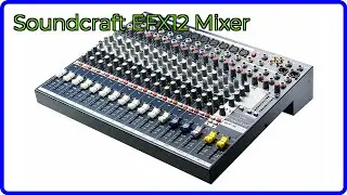 REVIEW (2026): Soundcraft EFX12 Mixer. ESSENTIAL details.