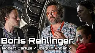Interview Boris Rehlinger Robert Carlyle / Joaquin Phoenix