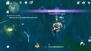 Catch up with strange light & Don't Get Crabby Destroy all of the Bullet Barnacles | Genshin Impact