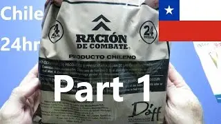 MRE Review (Part 1) - Chile 24hr 'Racion De Combate' (Unboxing, Contents & Prep)