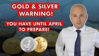 Gold & Silver Warning! Why April 2026 Will Shock You!