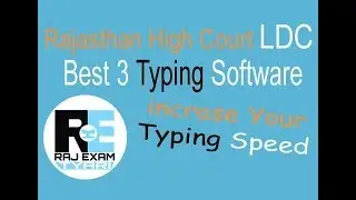 Incrase Your Typing Speed / Raj HC LDC Best 3 Typing Software