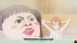 Nami & Robin in Bathhouse Scene !!