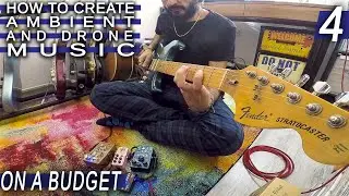 Beautiful AMBIENT GUITAR Loop | ON A BUDGET #4