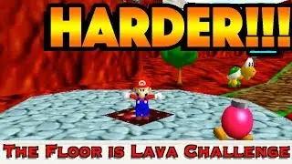 The Floor Is Lava Challenge! EVEN HARDER! - Super Mario 64