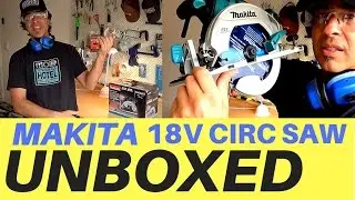 Unboxing the Makita DHS680Z 18v Brushless Circular Saw
