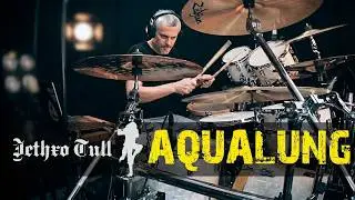 AQUALUNG  - JETHRO TULL (DRUM COVER) (SONOR AQ2)