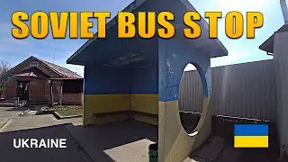 Soviet Bus Stop in Novosilky Village, Ukraine (made for Bald and Bankrupt) 🇺🇦