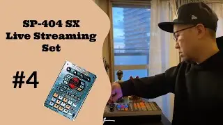 SP-404 SX Live Streaming Set #4 [2023/3/1] - Matsuyama