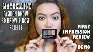 FIRST IMPRESSIONS Maybelline Fashion Brow