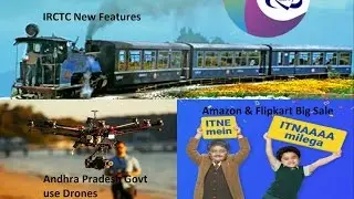 Tech Information #1 Episode, IRCTC new features, Andhra Pradesh Govt use Drones Etc...