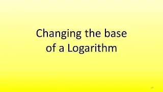 3.5 Changing the base of a logarithm