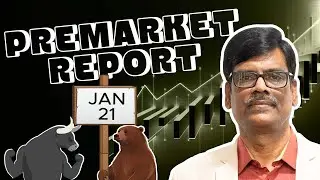 Pre Market Report 21-Jan-2026