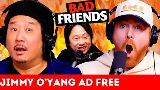 We're Leaving LA w/ Jimmy O'Yang | Ep 253 | Bad Friends | AD Free