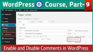 How to Enable and Disable Comments In WordPress Pages & Posts | WordPress Comments | Part-9
