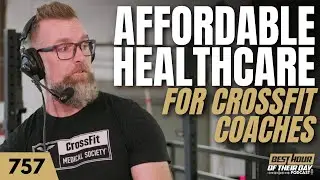 757. How CrossFit Coaches Can Get Healthcare Without Traditional Insurance