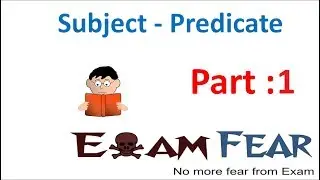 English Grammar Subject Predicate Part 1: Introduction