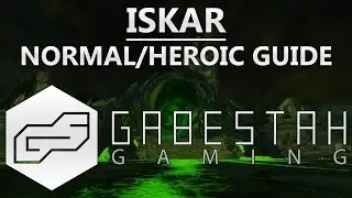 Normal/Heroic Shadow Lord Iskar Guide