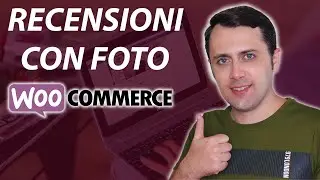 Recensioni con FOTO per Negozio WooCommerce
