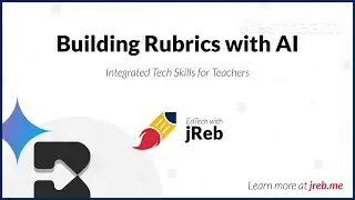 Tech integration: Building Rubrics with AI