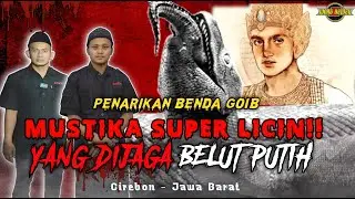PENARIKAN MUSTIKA SUPER LICIN!!! DIJAGA SILUMAN BELUT PUTIH!!