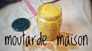 FAIRE SA MOUTARDE MAISON, C'EST FACILE!